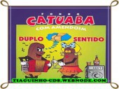 Catuaba Com Amendoim - Vol - 03 - Duplo Sentido